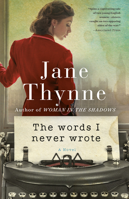 The Words I Never Wrote - Jane Thynne