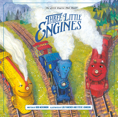 Three Little Engines - Bob Mckinnon