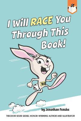 I Will Race You Through This Book! - Jonathan E. Fenske
