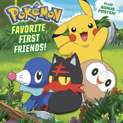 Favorite First Friends! (Pok�mon) - C. J. Nestor