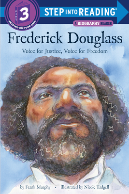 Frederick Douglass: Voice for Justice, Voice for Freedom - Frank Murphy