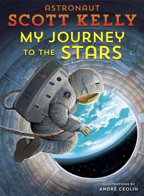 My Journey to the Stars - Scott Kelly