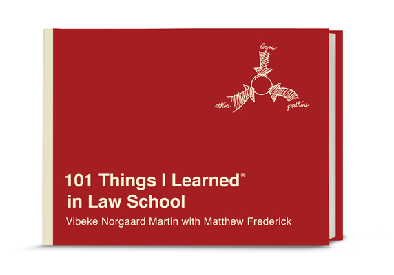 101 Things I Learned(r) in Law School - Vibeke Norgaard Martin
