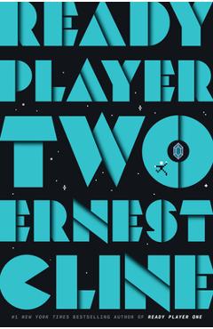 Coperta cărții 'Ready Player Two - Ernest Cline'