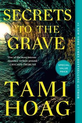 Secrets to the Grave - Tami Hoag