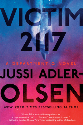 Victim 2117: A Department Q Novel - Jussi Adler-olsen