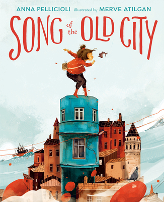Song of the Old City - Anna Pellicioli