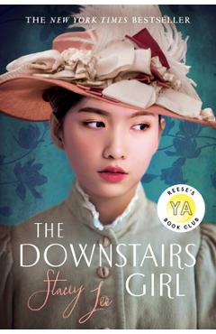 Coperta cărții 'The Downstairs Girl - Stacey Lee'