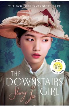 The Downstairs Girl - Stacey Lee