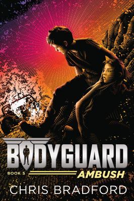 Coperta cărții 'Bodyguard: Ambush (Book 5) - Chris Bradford'