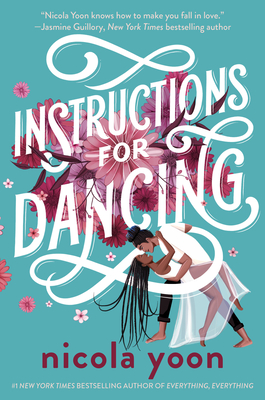 Instructions for Dancing - Nicola Yoon