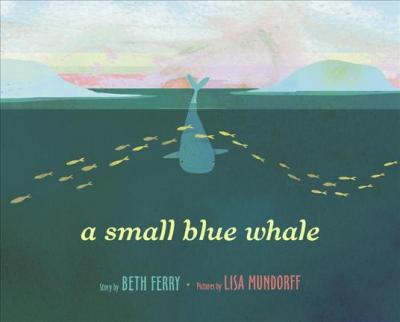 A Small Blue Whale - Beth Ferry