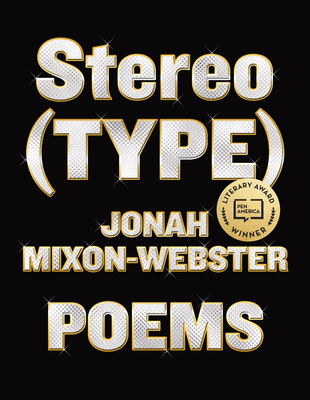 Stereo(type): Poems - Jonah Mixon-webster
