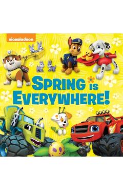 Coperta cărții 'Spring Is Everywhere! (Nickelodeon) - Random House'