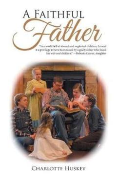 A Faithful Father - Charlotte Huskey