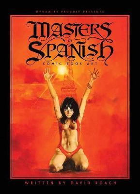Masters of Spanish Comic Book Art - David Roach