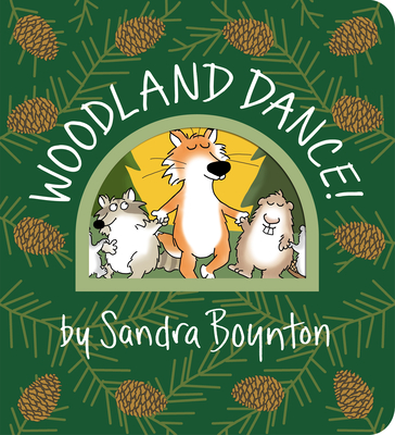 Woodland Dance! - Sandra Boynton