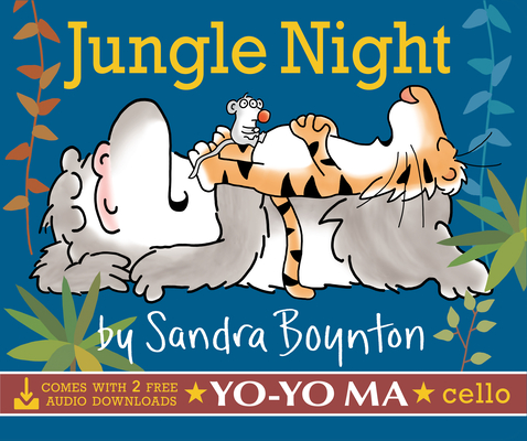 Jungle Night [With 2 Free Audio Downloads, Yo-Yo Ma, Cello] - Sandra Boynton