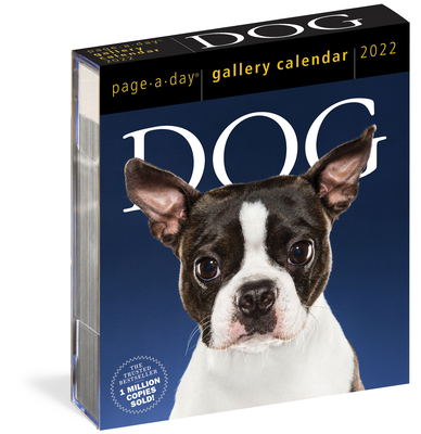 Dog Page-A-Day Gallery Calendar 2022: Stunning Portraits That Speak to the Dog Lovers Soul. - Workman Calendars