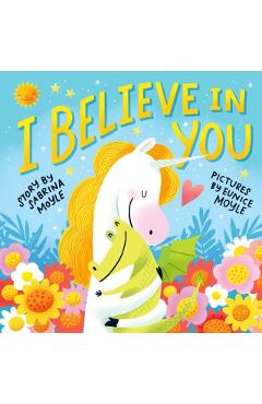 Coperta cărții 'I Believe in You - Sabrina Moyle'
