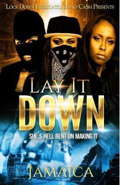Coperta cărții 'Lay It Down: She's Hell Bent On Making It - Jamaica'