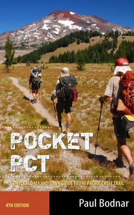 Pocket PCT: Complete Data and Town Guide - Paul Bodnar