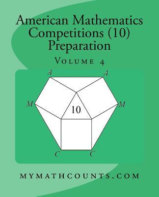 American Mathematics Competitions (AMC 10) Preparation (Volume 4) - Jane Chen