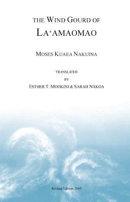 The Wind Gourd of Laamaomao - Moses Kuaea Nakuina