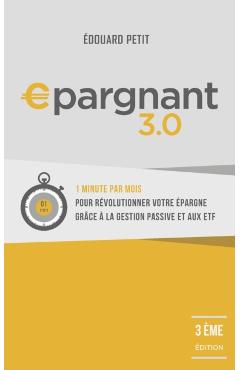 Coperta cărții 'Epargnant 3.0 - Edouard Petit'