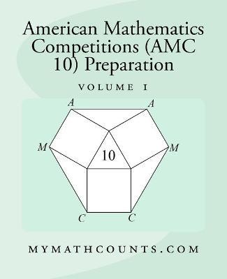 American Mathematics Competitions (AMC 10) Preparation (Volume 1) - Yongcheng Chen