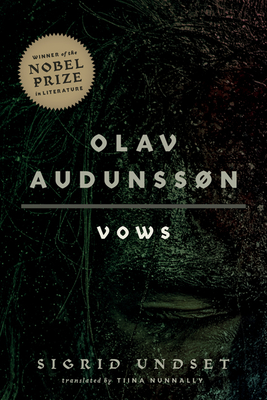 Olav Audunss�n: I. Vows - Sigrid Undset