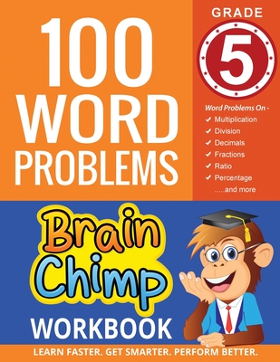 100 Word Problems: Grade 5 Math Workbook - Brainchimp