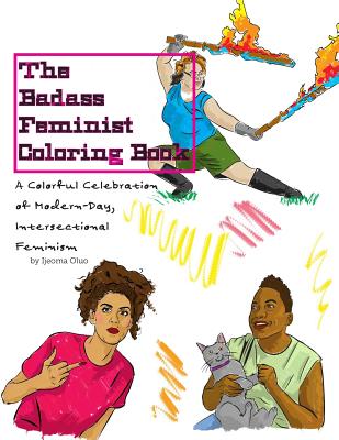 Coperta cărții 'The Badass Feminist Coloring Book - Ijeoma Oluo'