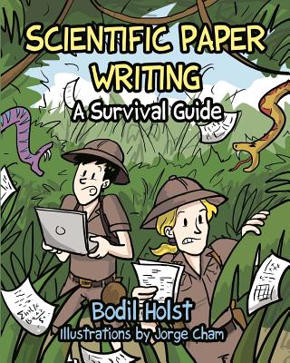 Scientific Paper Writing - A Survival Guide - Jorge Cham