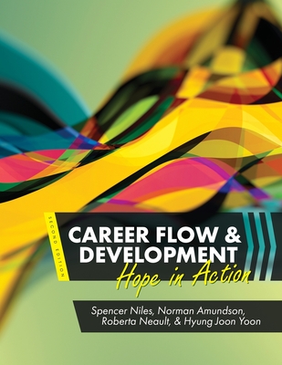 Career Flow and Development: Hope in Action - Spencer Niles