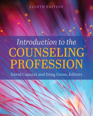 Introduction to the Counseling Profession - David Capuzzi