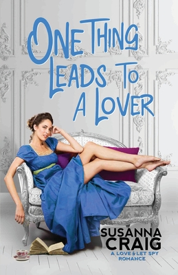 One Thing Leads to a Lover - Susanna Craig