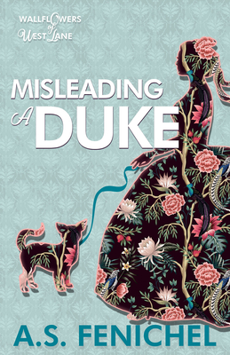 Misleading a Duke - A. S. Fenichel