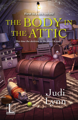 The Body in the Attic - Judi Lynn