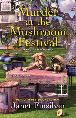 Murder at the Mushroom Festival - Janet Finsilver