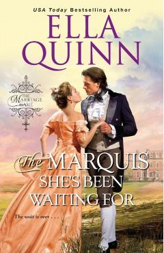 The Marquis She's Been Waiting For - Ella Quinn