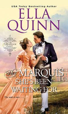The Marquis She's Been Waiting For - Ella Quinn