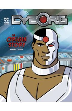 Coperta cărții 'Cyborg: An Origin Story - Matthew K. Manning'