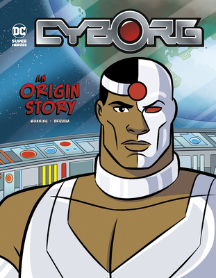 Coperta cărții 'Cyborg: An Origin Story - Matthew K. Manning'
