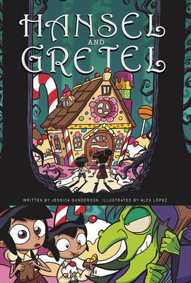Hansel and Gretel: A Discover Graphics Fairy Tale - Jessica Gunderson