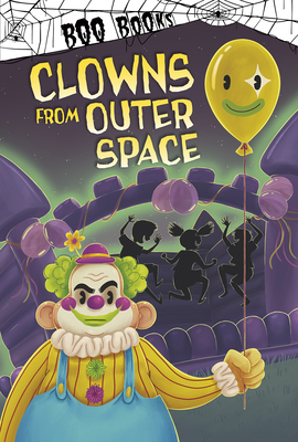 Clowns from Outer Space - Michael Dahl