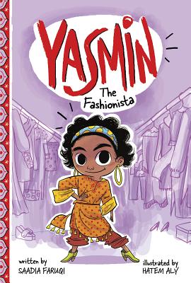 Yasmin the Fashionista - Saadia Faruqi