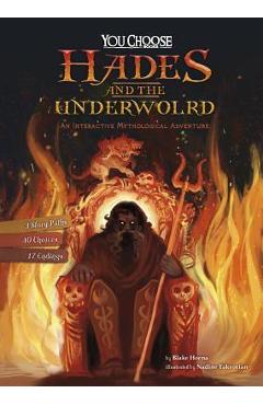 Poza produsului Hades and the Underworld: An Interactive Mythological Adventure - Blake Hoena