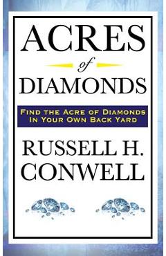 Coperta cărții 'Acres of Diamonds - Russell H. Conwell'