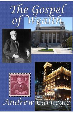 The Gospel of Wealth - Andrew Carnegie